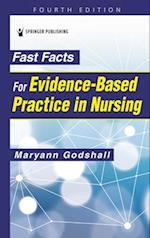 Fast Facts for Evidence-Based Practice in Nursing