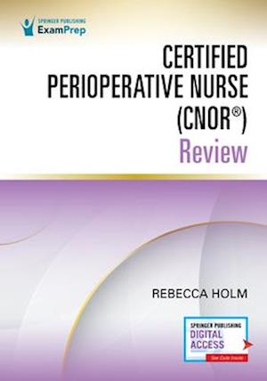 Certified Perioperative Nurse (CNOR®) Review