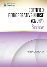 Certified Perioperative Nurse (CNOR(R)) Review