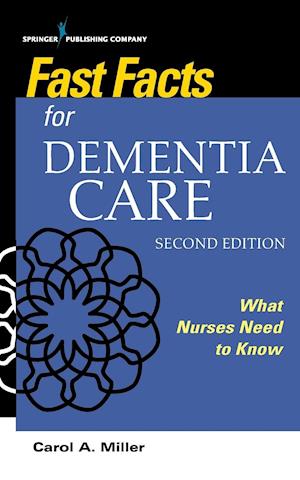 Fast Facts for Dementia Care