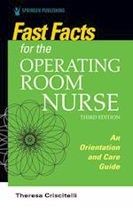 Fast Facts for the Operating Room Nurse