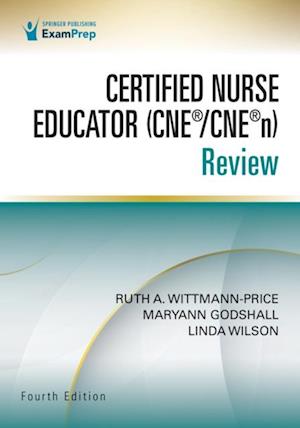 Certified Nurse Educator (CNE(R)/CNE(R)n) Review, Fourth Edition