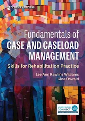 Fundamentals of Case and Caseload Management