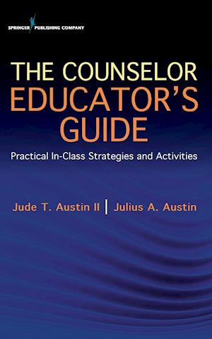 The Counselor Educator's Guide