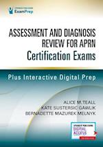 Assessment and Diagnosis Review for Advanced Practice Nursing Certification Exams