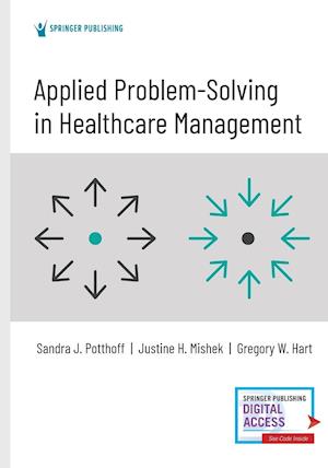 Applied Problem-Solving in Healthcare Management