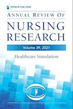 Annual Review of Nursing Research, Volume 39