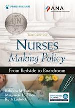 Nurses Making Policy, Third Edition