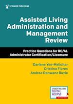 Assisted Living Administration and Management Review