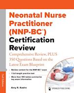 Neonatal Nurse Practitioner (NNP-BC(R)) Certification Review