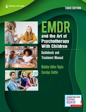 EMDR and the Art of Psychotherapy With Children