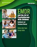 EMDR and the Art of Psychotherapy With Children