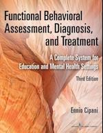Functional Behavioral Assessment, Diagnosis, and Treatment