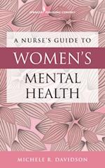 Nurse's Guide to Women's Mental Health