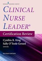 Clinical Nurse Leader Certification Review, Second Edition