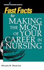 Fast Facts for Making the Most of Your Career in Nursing