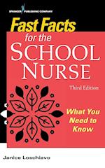 Fast Facts for the School Nurse, Third Edition