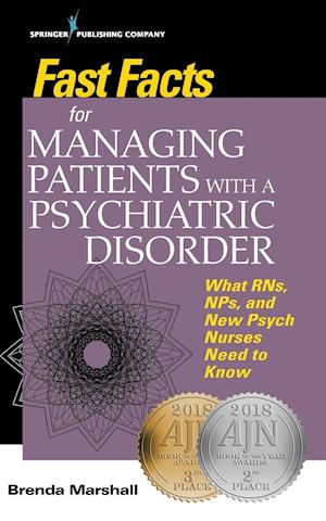 Fast Facts for Managing Patients with a Psychiatric Disorder