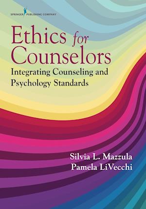 Ethics for Counselors