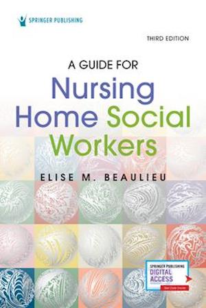 A Guide for Nursing Home Social Workers