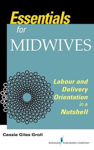 Groll, C:  Essentials for Midwives