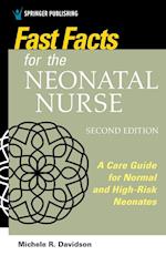 Fast Facts for the Neonatal Nurse, Second Edition