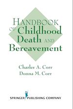 Handbook Of Childhood Death And Bereavement