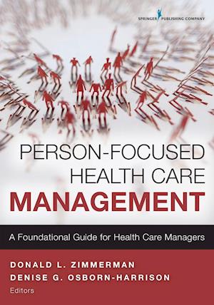 Person-Focused Health Care Management
