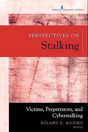 Perspectives on Stalking