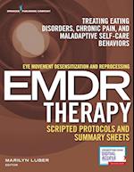 Eye Movement Desensitization and Reprocessing (EMDR) Scripted Protocols and Summary Sheets