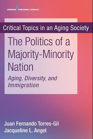 The New Politics of a Majority-Minority Nation