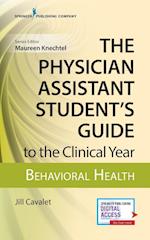 The Physician Assistant Student's Guide to the Clinical Year: Behavioral Health
