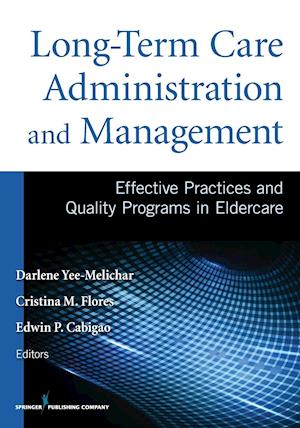 Long-Term Care Administration and Management