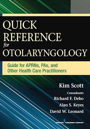 Quick Reference Guide for Otolaryngology
