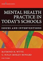 Mental Health Practice in Today's Schools
