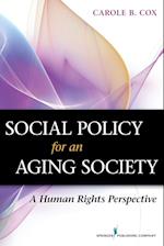Social Policy for an Aging Society