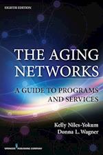 Aging Networks, 8th Edition