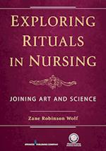 Exploring Rituals in Nursing