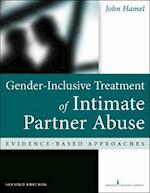 Gender-Inclusive Treatment of Intimate Partner Abuse