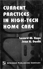 Current Practices in High-Tech Home Care