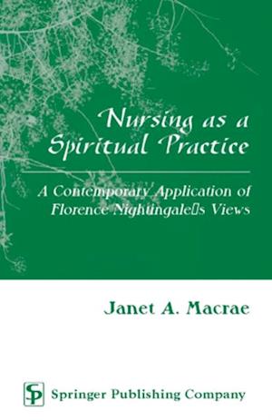 Nursing as a Spiritual Practice