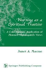 Nursing as a Spiritual Practice