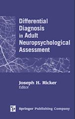 Differential Diagnosis in Adult Neuropsychological Assessment