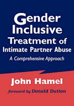 Gender Inclusive Treatment of Intimate Partner Abuse