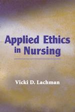 Applied Ethics in Nursing