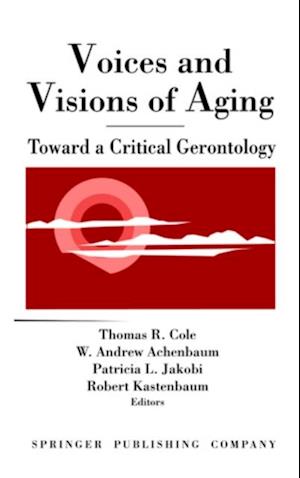 Voices and Visions of Aging