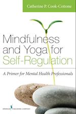 Mindfulness and Yoga for Self-Regulation