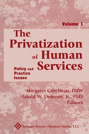 The Privatization of Human Services