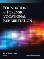 Foundations of Forensic Vocational Rehabilitation