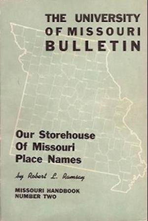 Ramsay, R:  Our Storehouse of Missouri Place Names